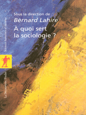 cover image of À quoi sert la sociologie ?